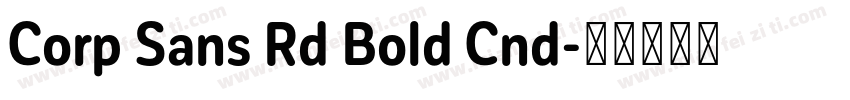 Corp Sans Rd Bold Cnd字体转换